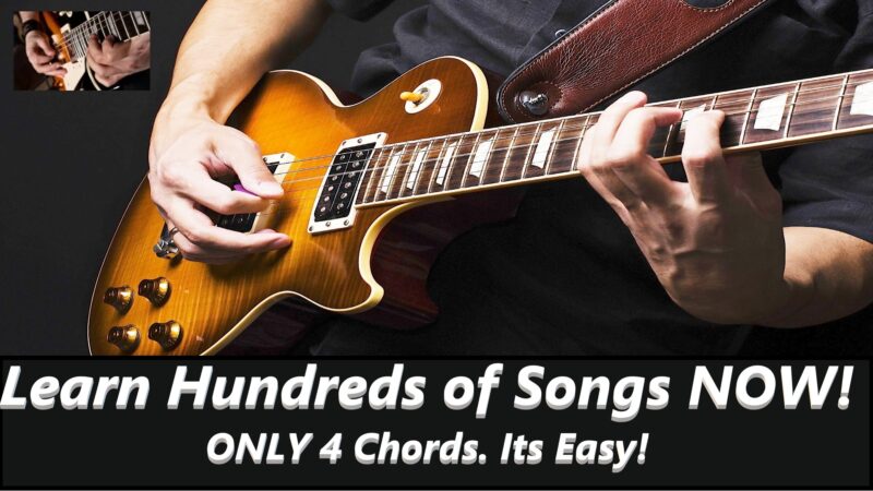 Learn Hundreds of Songs with only 4 Chords. Its Easy!