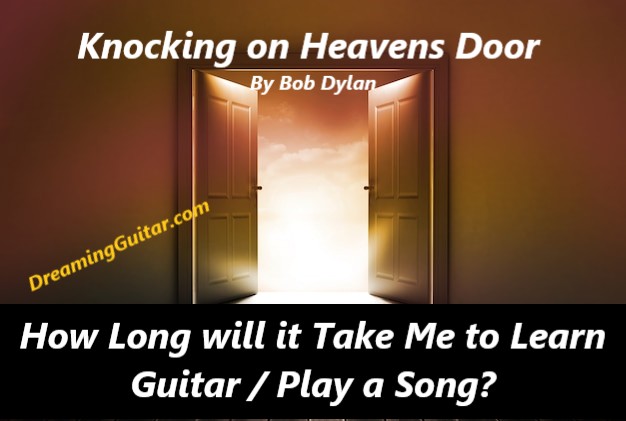 How Long will it Take Me to Learn Guitar / Play a Song?